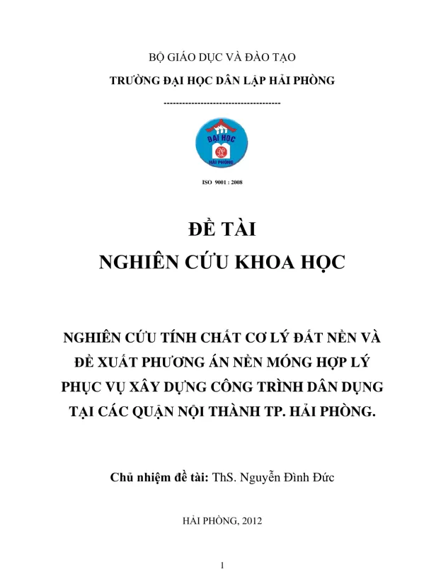 NGHIÊN CỨU TÍNH CHẤT CƠ LÝ ĐẤT NỀN VÀ ĐỀ XUẤT PHƯƠNG ÁN NỀN MÓNG HỢP LÝ PHỤC VỤ XÂY DỰNG CÔNG TRÌNH DÂN DỤNG