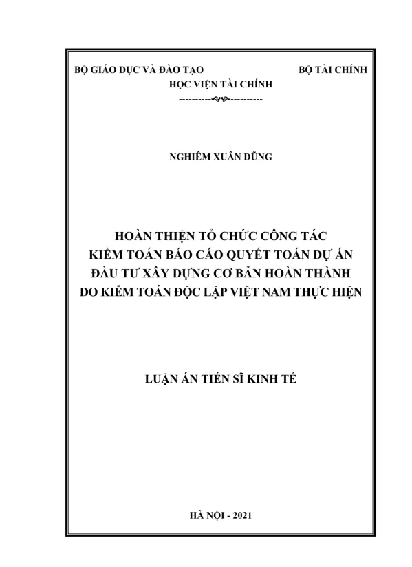 KIỂM TOÁN BÁO CÁO QUYẾT TOÁN DỰ ÁN ĐẦU TƯ XÂY DỰNG CƠ BẢN HOÀN THÀNH DO KIỂM TOÁN ĐỘC LẬP VIỆT NAM THỰC HI ỆN